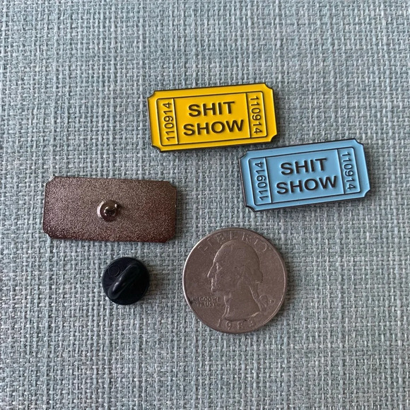 Brand new enamel pin ticket to the Shit Show 3 colors to choose from - Picture 3 of 3